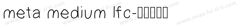 meta medium lfc字体转换